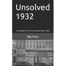Unsolved 1932 (Unsolved)