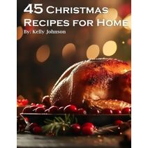 45 Christmas Recipes for Home