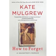 How to Forget