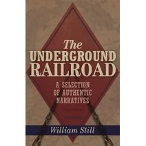 Underground Railroad (Arcturus Classics)
