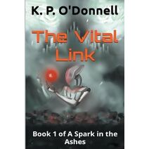 Vital Link (Spark in the Ashes)