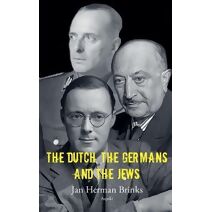 Dutch, the Germans and the Jews