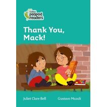 Thank You, Mack! (Collins Peapod Readers)