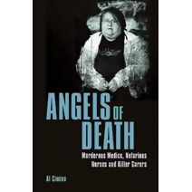 Angels of Death (True Crime Casefiles)