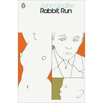 Rabbit, Run (Penguin Modern Classics)