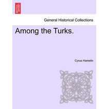 Among the Turks.