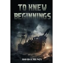 To Knew Beginnings