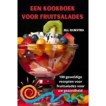 Een kookboek voor fruitsalades