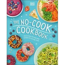 No-Cook Cookbook