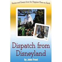 Dispatch from Disneyland