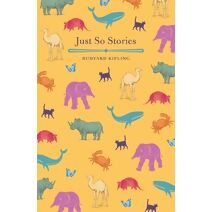 Just So Stories (Arcturus Children's Classics)