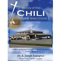 History of the Chili Crossroads Bible Church
