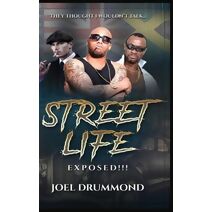 Street Life Exposed!!! (Men's Version)