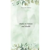 Poems on Nature and Health