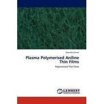 Plasma Polymerised Aniline Thin Films