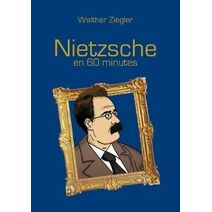 Nietzsche en 60 minutes