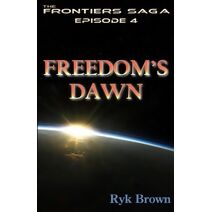 Ep.#4 - Freedom's Dawn