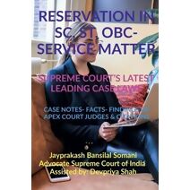 'Reservation in Sc, St, Obc- Service Matter- Supreme Court's Latest Leading Case Laws