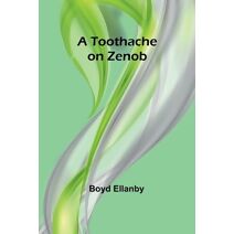 Toothache on Zenob