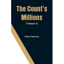 Count's Millions (Volume I)