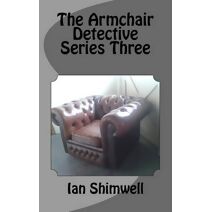 Armchair Detective Series Three (Armchair Detective Series Three)
