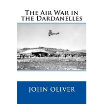 Air War in the Dardanelles