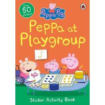 Peppa Pig: Peppa at Playgroup Sticker Activity Book