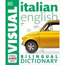 Italian-English Bilingual Visual Dictionary with Free Audio App (DK Bilingual Visual Dictionaries)