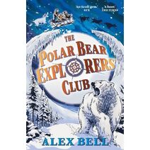 Polar Bear Explorers' Club (Explorers' Clubs)