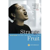 Strange Fruit: Billie Holiday, Café Society And An Early Cry For Civil Rights