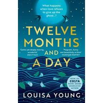 Twelve Months and a Day