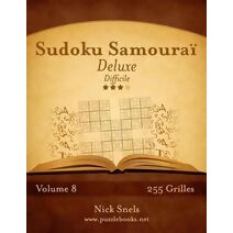 Sudoku Samouraï Deluxe - Difficile - Volume 8 - 255 Grilles (Sudoku Samouraï)