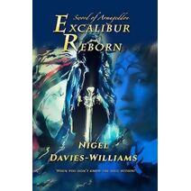 Excalibur Reborn (Souls of Excalibur)