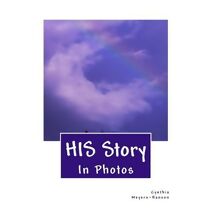 HIS Story In Photos