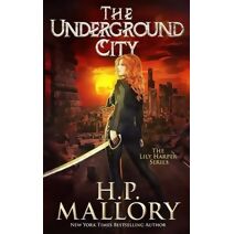 Underground City (Lily Harper Urban Fantasy)