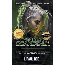 Into the BeanStalk (Jack: Cyberpunk)