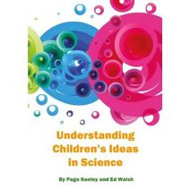 Understanding Children's Ideas in Science