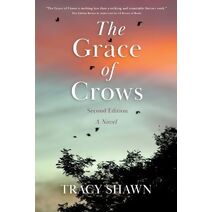 Grace of Crows, Second Edition