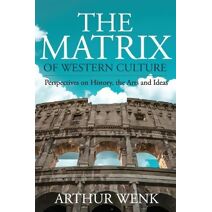 Matrix of Western Culture