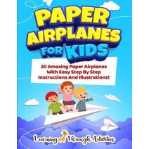 Paper Airplanes For Kids