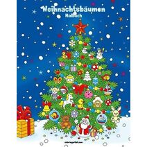 Malbuch mit Weihnachtsb�umen 1 (Weihnachtsb�umen)