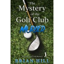 Mystery of the Golf Club Murder
