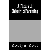 Theory of Objectivist Parenting