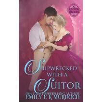 Shipwrecked with a Suitor (Ravishing Regencies)