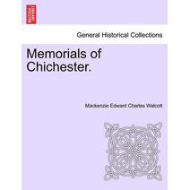 Memorials of Chichester.
