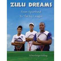 Zulu Dreams (Mahlangu's Life Books)