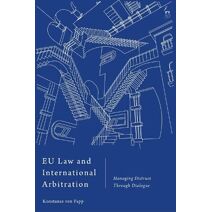 EU Law and International Arbitration