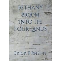 Bethany Broom Into the Four Lands