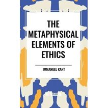 Metaphysical Elements of Ethics