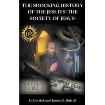 Shocking History of the Jesuits (The Society of Jesus)